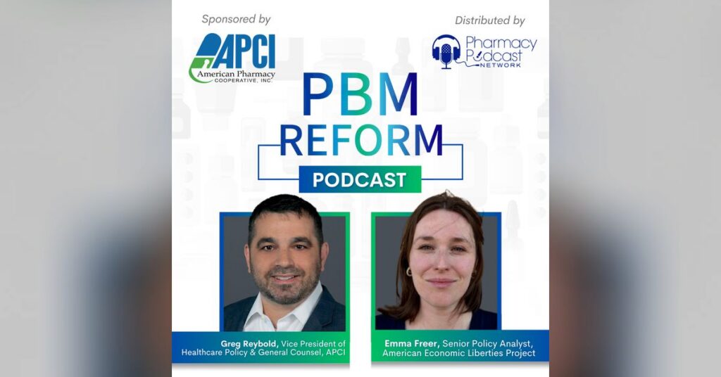 The PBM Reform Podcast Returns Hosted by APCI’s Greg Reybold