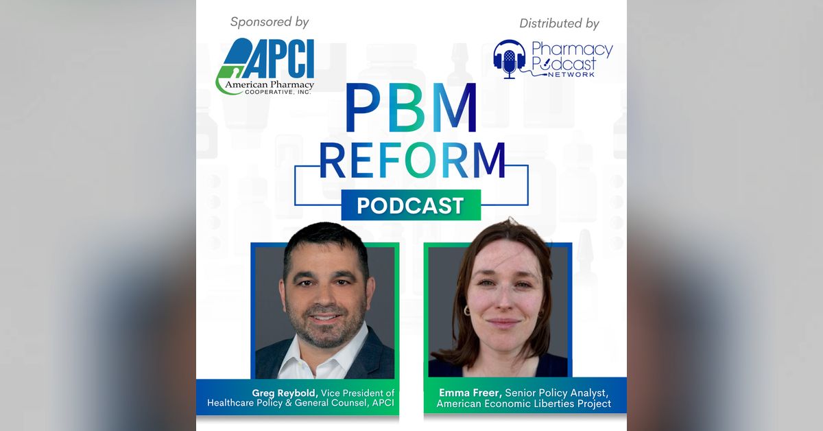 The <em>PBM Reform Podcast</em> Returns Hosted by APCI’s Greg Reybold