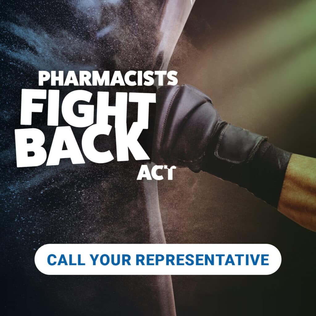 Ask Congress to Support H.R. 6610, the Pharmacists Fight Back Act