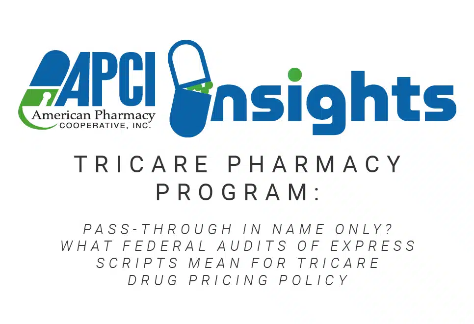 APCI Report Calls for Full Accounting of TRICARE Pharmacy Spending
